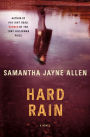 Hard Rain: A Novel