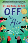 Alternative view 1 of Off the Air: A Mystery