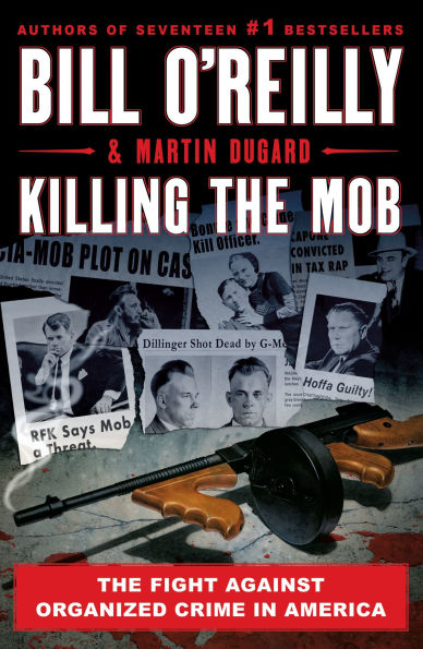 Killing The Mob: Fight Against Organized Crime America