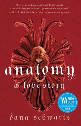 Anatomy: A Love Story (Barnes & Noble YA Book Club Edition)