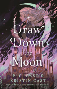 English book download pdf Draw Down the Moon by P. C. Cast, Kristin Cast 9781250865168