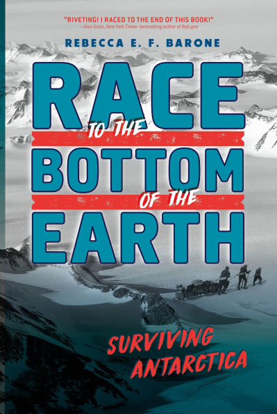 Race to the Bottom of Earth: Surviving Antarctica