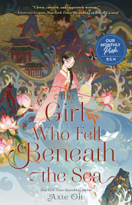 Title: The Girl Who Fell Beneath the Sea, Author: Axie Oh