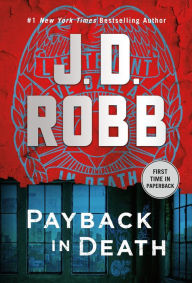 Pda ebooks free downloads Payback in Death: An Eve Dallas Novel 9781420514056 English version by J. D. Robb