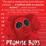 Alternative view 6 of Promise Boys