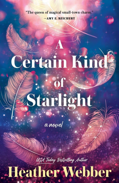 A Certain Kind of Starlight: Novel