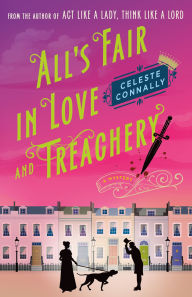 Download full pdf google books All's Fair in Love and Treachery: A Mystery (English Edition) DJVU CHM ePub by Celeste Connally 9781250867605