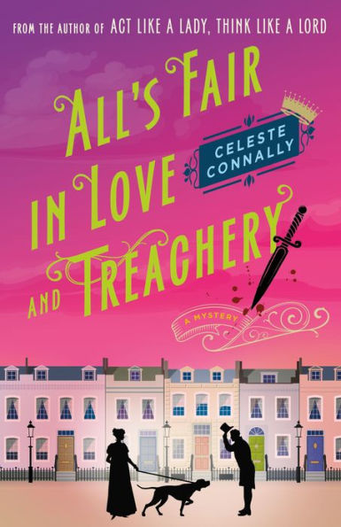 All's Fair in Love and Treachery: A Mystery