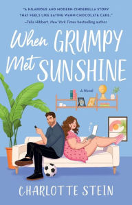 Downloading a google book mac When Grumpy Met Sunshine: A Novel 9781250867933 in English by Charlotte Stein