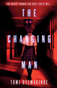 Title: The Changing Man, Author: Tomi Oyemakinde