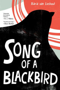 Title: Song of a Blackbird, Author: Maria van Lieshout