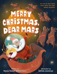 Title: Merry Christmas, Dear Mars, Author: Penny Parker Klostermann