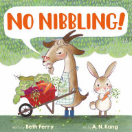 Title: No Nibbling!, Author: Beth Ferry
