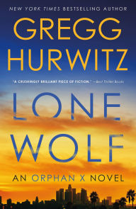 Free download online books in pdf Lone Wolf: An Orphan X Novel ePub (English literature) by Gregg Hurwitz 9781250871732