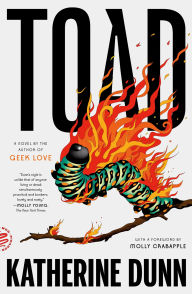 Free download mp3 audio books in english Toad: A Novel FB2 9781250872296 by Katherine Dunn, Molly Crabapple