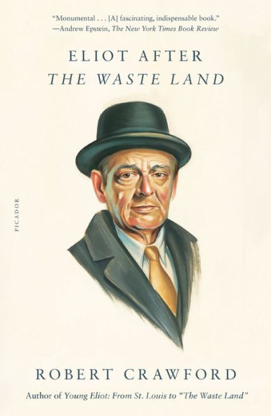 Eliot After "The Waste Land"