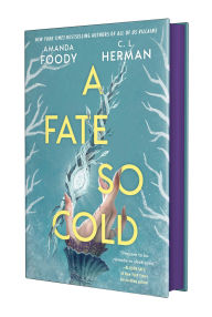 Title: A Fate So Cold, Author: Amanda Foody