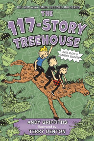 Title: The 117-Story Treehouse (Treehouse Books Series #9), Author: Andy Griffiths