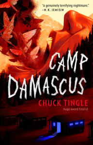 Free books for dummies series download Camp Damascus in English 9781250874627 RTF PDF PDB by Chuck Tingle