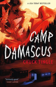 Title: Camp Damascus, Author: Chuck Tingle