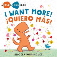 Ebook free downloads pdf format Lolo and Birdie: I Want More! / ¡Quiero Más! 9781250875006