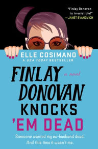 Title: Finlay Donovan Knocks 'Em Dead (Finlay Donovan Series #2), Author: Elle Cosimano