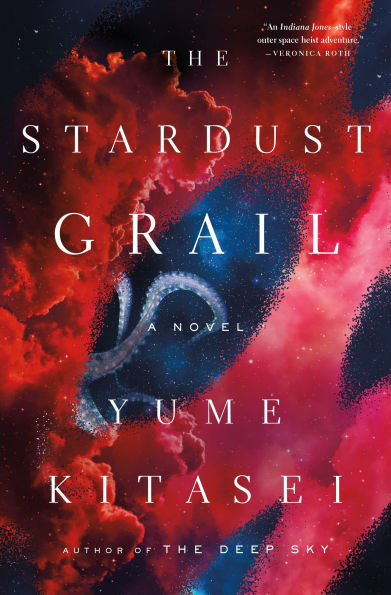 The Stardust Grail: A Novel