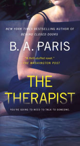 Title: The Therapist: A Novel, Author: B.A. Paris