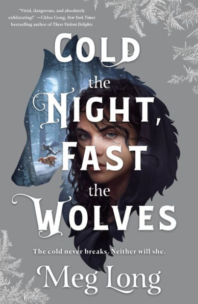 Cold the Night, Fast Wolves: A Novel