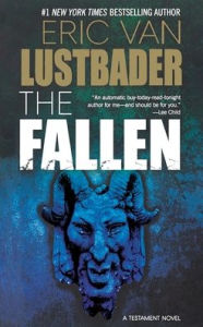 Title: The Fallen: A Testament Novel, Author: Eric Van Lustbader
