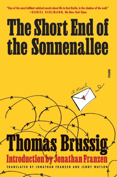 The Short End of the Sonnenallee: A Novel