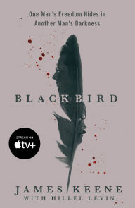 Download full pdf google books Black Bird: One Man's Freedom Hides in Another Man's Darkness (English literature)