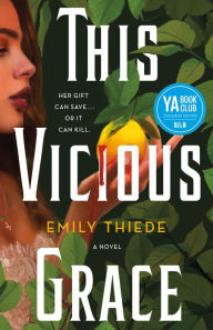 Search free ebooks download This Vicious Grace by Emily Thiede 9781250847355 RTF (English literature)