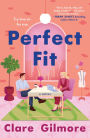 Perfect Fit: A Novel