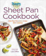 Free digital electronics books downloads Hungry Girl Sheet Pan Cookbook: One-Pan Wonders Under 400 Calories
