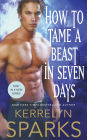 How to Tame a Beast in Seven Days: A Novel of the Embraced