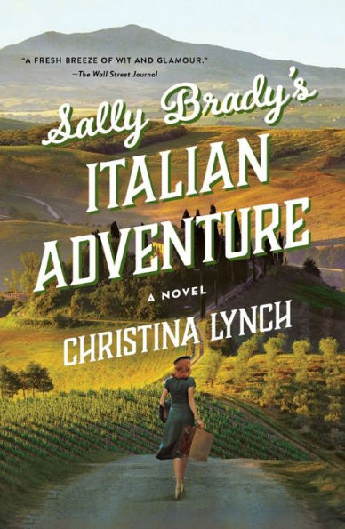 Sally Brady's Italian Adventure: A Novel