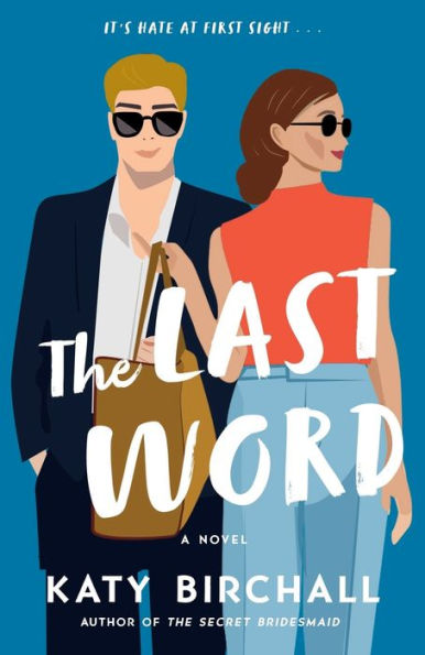 The Last Word: A Novel