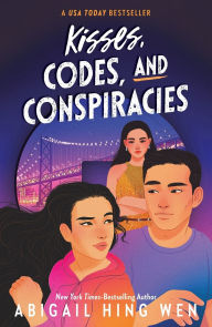 Title: Kisses, Codes, and Conspiracies, Author: Abigail Hing Wen