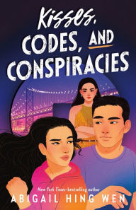 Title: Kisses, Codes, and Conspiracies, Author: Abigail Hing Wen