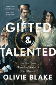 Title: Gifted & Talented, Author: Olivie Blake