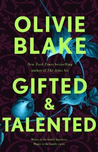 Title: Gifted & Talented, Author: Olivie Blake