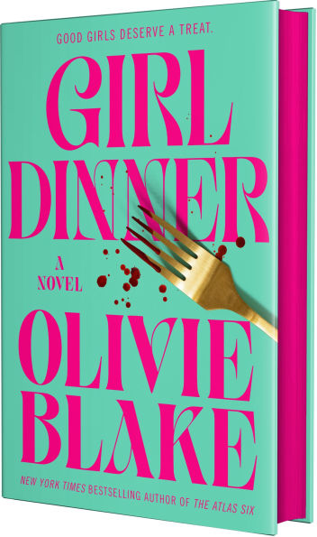 Girl Dinner: A Novel