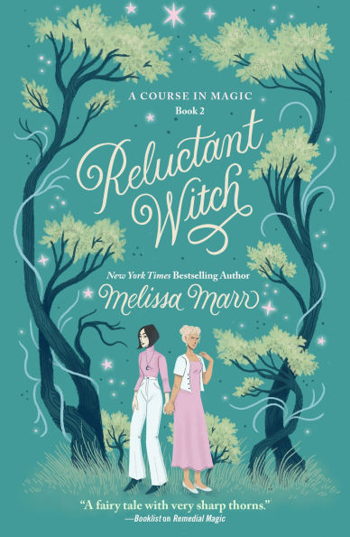 Reluctant Witch: A Course Magic, Book 2