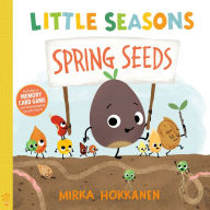 Online books download free Little Seasons: Spring Seeds  by Mirka Hokkanen 9781250885609