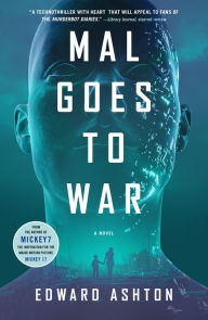 Title: Mal Goes to War, Author: Edward Ashton