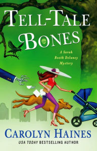 Search and download books by isbn Tell-Tale Bones: A Sarah Booth Delaney Mystery by Carolyn Haines, Carolyn Haines 9781250885852