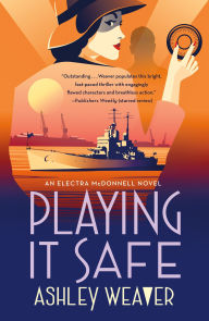 Best selling books 2018 free download Playing It Safe: An Electra McDonnell Novel PDF 9781250885890 by Ashley Weaver