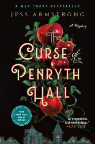Kindle books download forum The Curse of Penryth Hall: A Mystery (English literature) PDB MOBI by Jess Armstrong 9781250886019