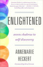 Enlightened: Seven Chakras to Self-Discovery